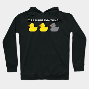 Duck Duck Gray Duck Minnesota Hoodie